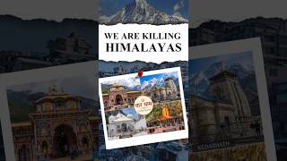 We are killing Himalayas  🏔️  #himalayas #earthquake #tectonicplates