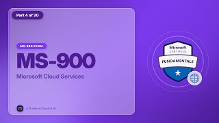 MS-900 Exam EP 4: Microsoft Cloud Services