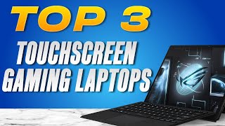 Best Touchscreen Gaming Laptops to Buy in 2024!