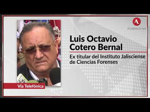 Peritos de Jalisco vendían dictámenes forenses y robaban bienes personales: Cotero | Entérate