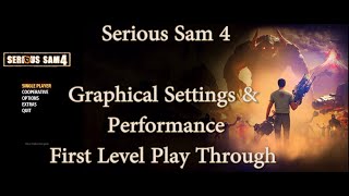 Serious Sam 4 - Settings & Performance - First Level