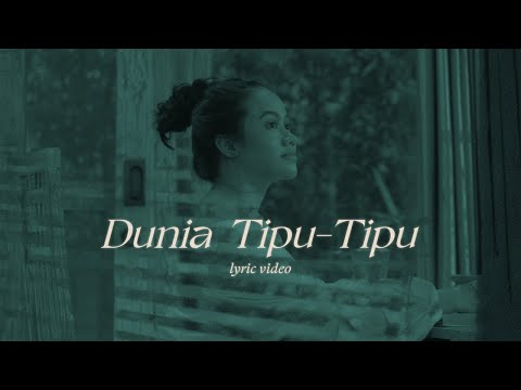 Yura Yunita - Dunia Tipu-Tipu (Official Lyric Video)