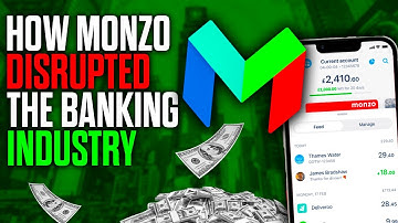 How Monzo Disrupted The Banking Industry