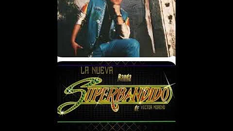 Bandida - Victor Moreno "El Superbandido"
