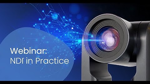 Technical Webinar: NDI® in practice