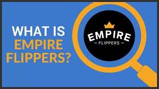 What is Empire Flippers?