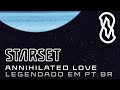 STARSET - ANNIHILATED LOVE (Lyrics e Legendado em PT-BR)