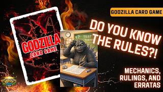 How well do you really know the Godzilla Card Game? Rulings (Vol.1?)