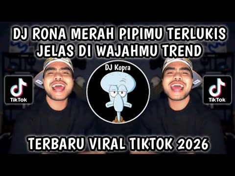 DJ RONA MERAH PIPIMU TERLUKIS JELAS DI WAJAHMU || DJ KAU (T-FIVE) TREND VIRAL TIKTOK 2026 TERBARU !!