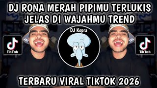 DJ RONA MERAH PIPIMU TERLUKIS JELAS DI WAJAHMU || DJ KAU (T-FIVE) TREND VIRAL TIKTOK 2026 TERBARU !!