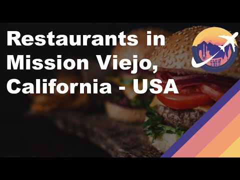 Restaurants in Mission Viejo, California - USA