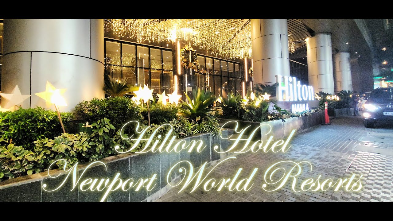 Hilton Manila Newport World Resorts