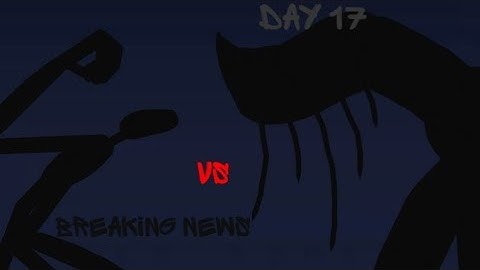 Breaking news vs Day 17 (Dc2 Animation)