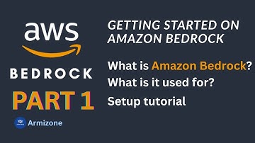 Getting started with Amazon Bedrock | Part 1 | What is Bedrock? | How to get access to LLM models?