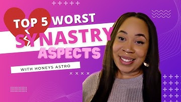 TOP 5 WORST SYNASTRY PLACEMENTS
