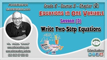 🔴 Grade 8 – Chapter 2 – Lesson 3 [[ Write Two-Step Equations ]] 🔴