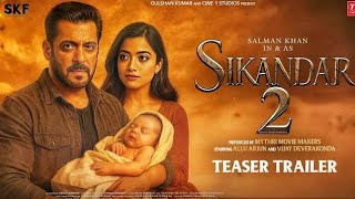 Sikander 2 _ salman khan _ 