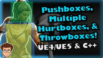 Hurtbox, Pushbox, & Throwbox | How To Make YOUR OWN Fighting Game | UE4/UE5 & C++ Tutorial, Part 89