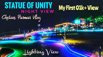 Night view of Statue of Unity |  GujaratTourism | NarmadaTourism | by SSNL (Sardar sarovar Nigam)