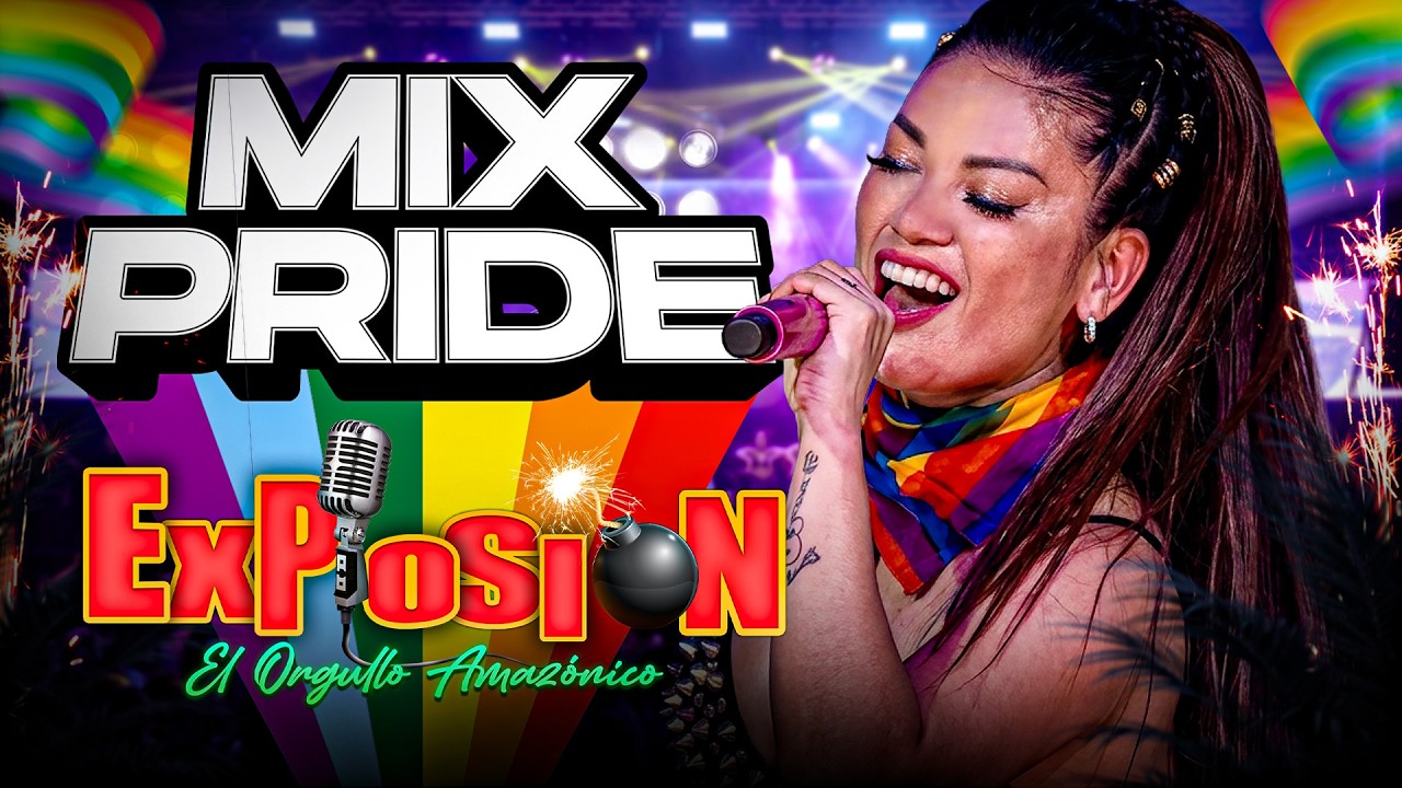 Mix Pride - Grupo Musical Explosión de Iquitos