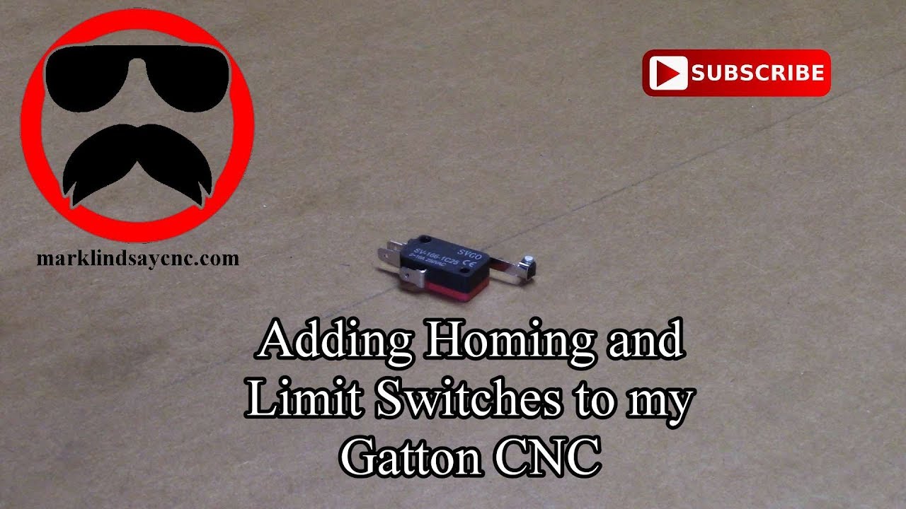Adding Limit Switches to my Gatton CNC - YouTube