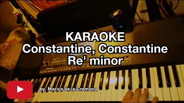 Constantine, Constantine - KARAOKE (Re'm)