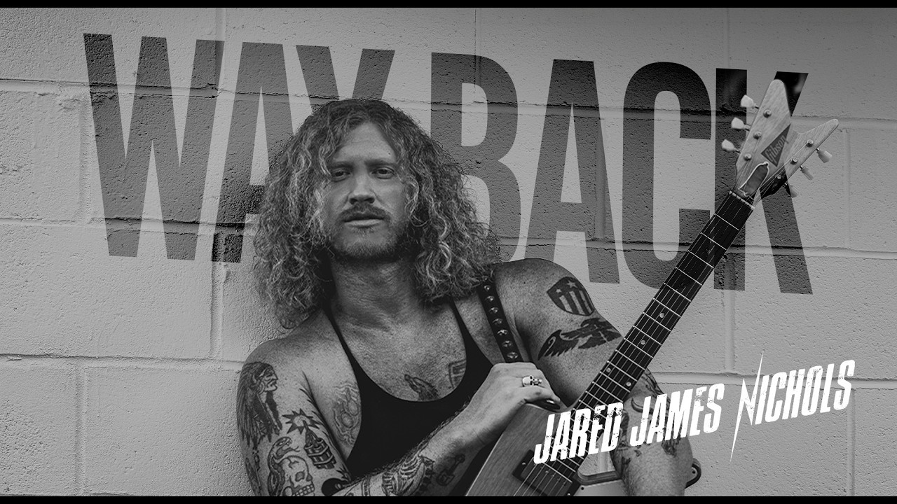 Jared James Nichols - "Way Back" - Official Music Video