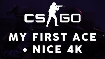[CSGO] First ACE!!! + 4K [Back to Back]