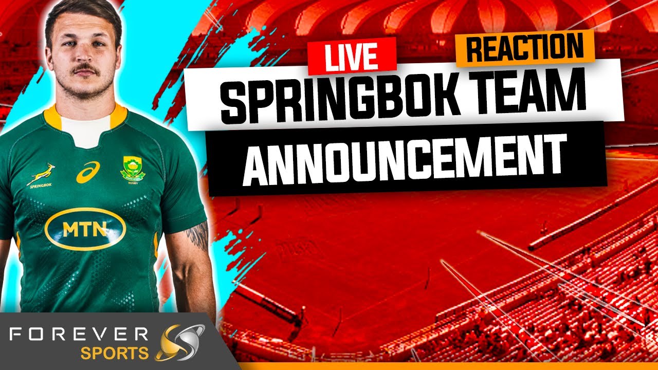 SPRINGBOK TEAM ANNOUNCEMENT REACTION! Forever Rugby YouTube