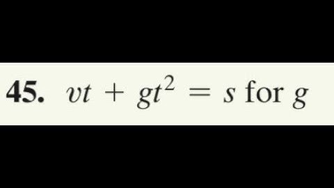 vt + gt^2 = s solve for g