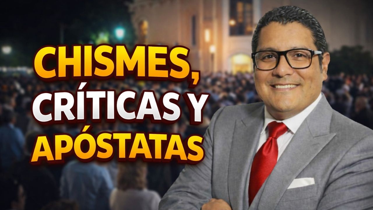 CHISMES, CRÍTICAS Y APÓSTATAS #218 | ENSEÑANZAS ETERNAS CON MANUEL TELLO