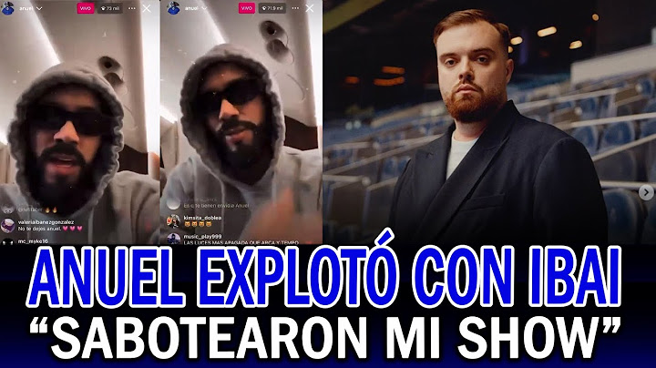 ANUEL CULPÓ a IBAI de "SABOTEAR" su SHOW en LA VELADA 4