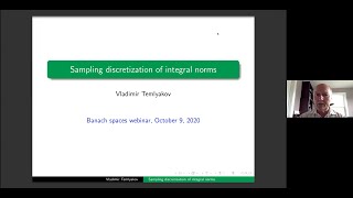 #30: Vladimir Temlyakov - Sampling discretization of integral norms