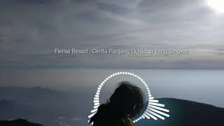 Fiersa besari - Cerita Panjang Di Hidup Yang Singkat.