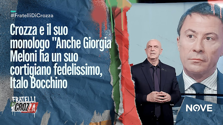 Crozza e il suo monologo "Anche Giorgia Meloni ha un suo cortigiano fedelissimo, Italo Bocchino"