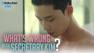 What’s Wrong With Secretary Kim? - EP2 | Shower Scene [Eng Sub]