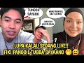 KECEPLOSAN!! Fiki Naki panggil Tugba Sayang,lupa kalau sedang live #tunggusayang