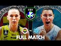 Fenerbahçe vs Dinamo Kazan | Full Match | CEV Champions League Volley 2022