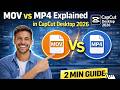 MOV vs MP4 Explained in CapCut Desktop (2026) | 2 Min Guide