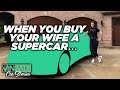 I bought my wife a cheap supercar