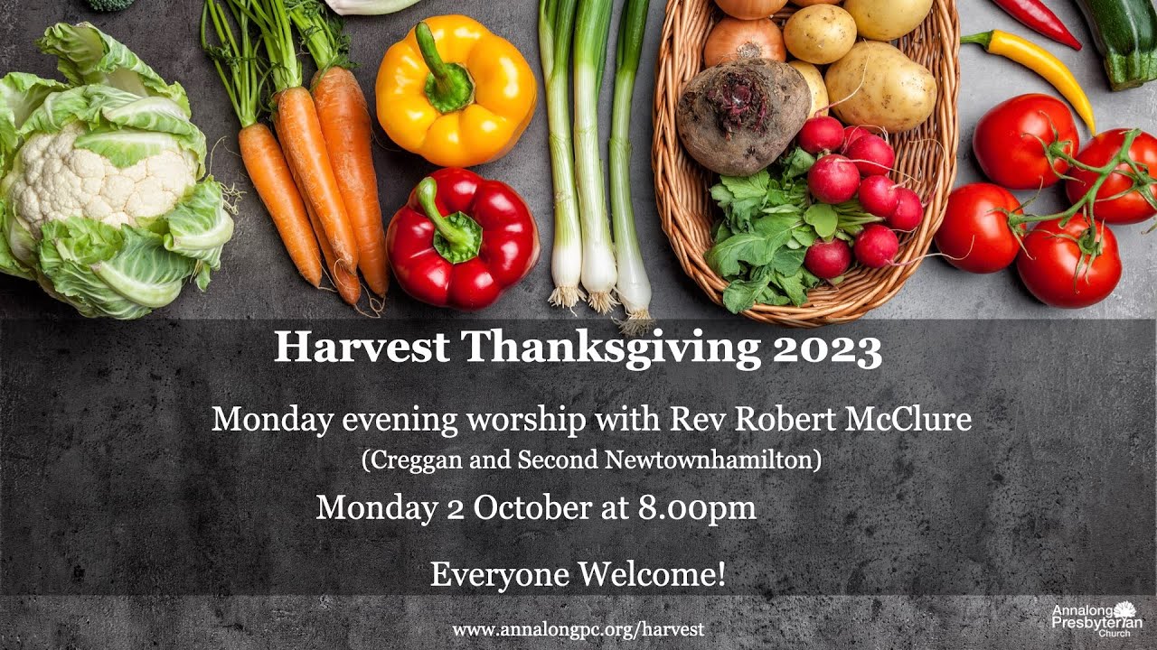 Harvest Thanksgiving - Monday 2 October 2023 - YouTube