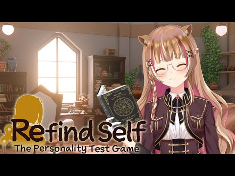 【Refind Self: The Personality Test Game】Interesting game to try while chilling【Ayunda Risu】