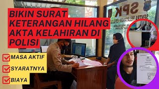 Cara Bikin Surat Kehilangan Akta Kelahiran di Polisi