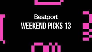 Beatport Weekend Picks 13 House, Trance, Melodic 2024-03 Resimi