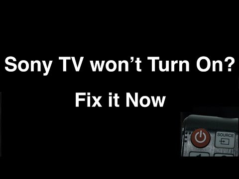 Sony TV चालू नहीं होगा - इसे अभी ठीक करें