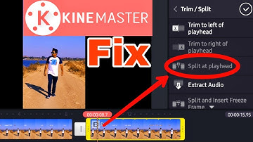 Kinemaster Fix Split at playhead Not Working Problem Solve 100%