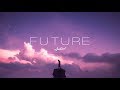 'Future' Ambient Mix (Beautiful Relaxing Music, Meditation Music, Sleep Music, Study Music)