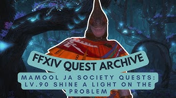 Mamool Ja Society: Lv.90⬇ Shine a Light on the Problem | No Commentary | FFXIV Archive