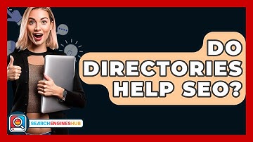 Do Directories Help SEO? - SearchEnginesHub.com