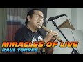 Miracles of life  raul torres  native song